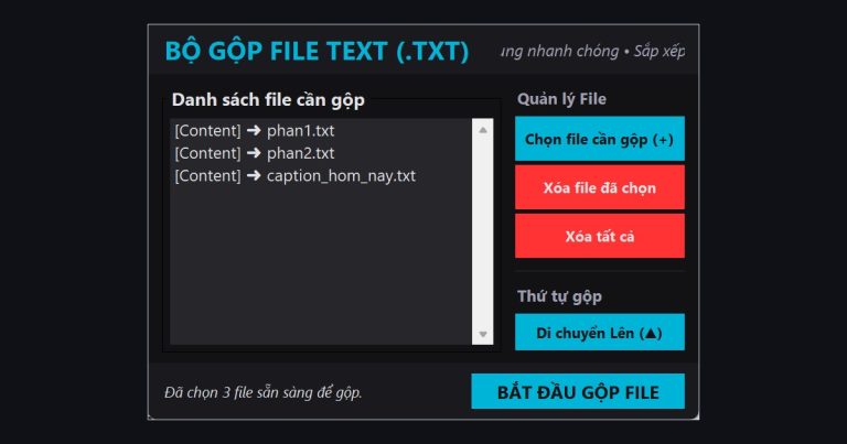 Phần mềm gộp nhiều file TXT thành một file